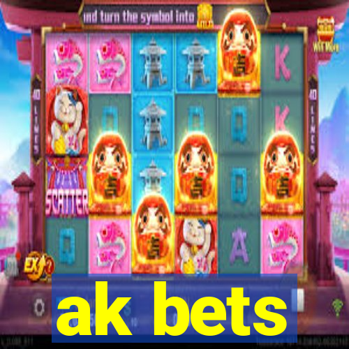 ak bets